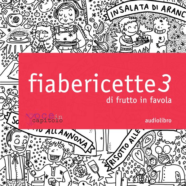 Fiabericette 3 Di frutto in favola CD mp3