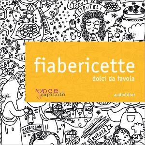 fiabericette dolci da favola cd mp3