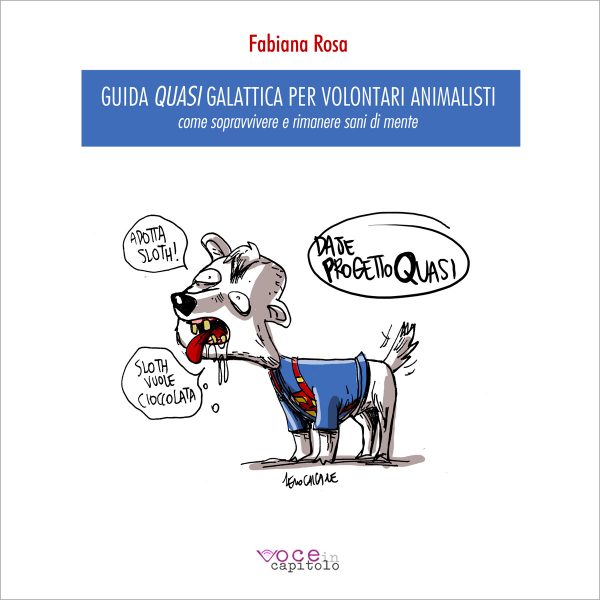Guida quasi galattica per volontari animalisti | EBOOK